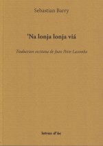 'NA LONJA, LONJA VIÁ Traduction occitane de Joan Peire Lacomba