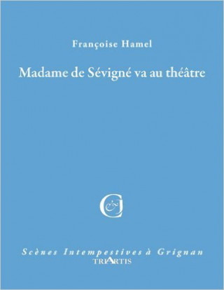 Madame de sevigne va theatre