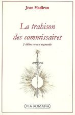 La trahison des commissaires (3ème édition)