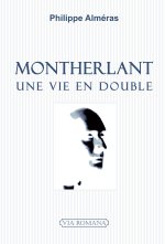 Montherlant, une vie en double