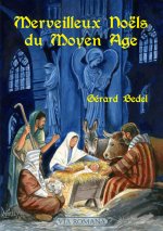 Merveilleux Noëls du Moyen-Âge