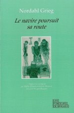 Le Navire poursuit sa route