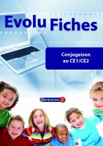 Evolu Fiches : Conjugaison CE1-CE2 (fichier papier + cédérom)