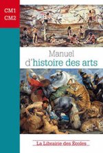 Manuel d'histoire des arts CM1-CM2