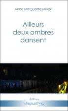 Ailleurs deux ombres dansent