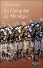 CONQUETE DE MARSEGUE