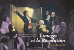 Limoges et la revolution. regards croises