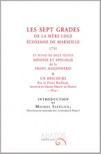 Les 7 grades de la mère loge écossaise de Marseille