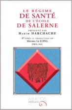 Le régime de santé de l’École de Salerne