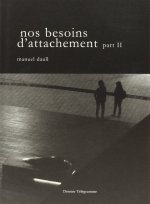 Nos besoins d'attachement
