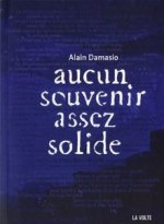 Aucun souvenir assez solide nouvelles
