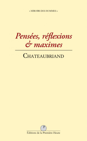 Pensées, réflexions & maximes