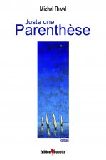 Juste une parenthèse