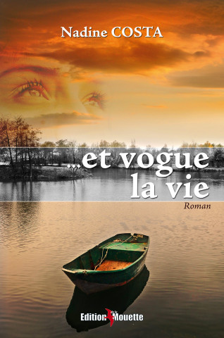 ...et vogue la vie