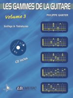 Les Gammes de la Guitare - Volume 3