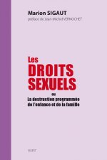 Les droits sexuels ou la destruction programmée de l’enfance et de la famille