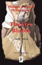 Théâtre Blabla 1998-2013