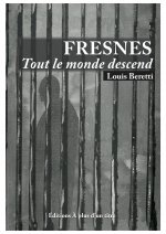 FRESNES TOUT LE MONDE DESCEND