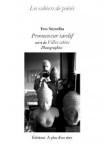 PROMENEUR TARDIF SUIVI DE VILLES CITEES
