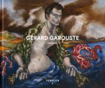 Gérard Garouste, catalogue d'exposition à la galerie Templon 2018