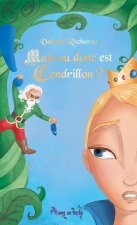 Mais où donc est Cendrillon?