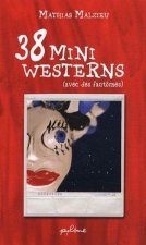 38 Mini westerns