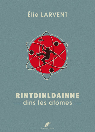 Rintdinldainne dins les atomes