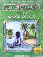 Petit-Jacques et la Manman Dlo