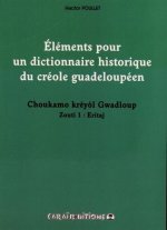 Éléments pour un dictionnaire historique du créole guadeloupéen