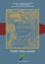 Contes Serbo-Croates - Histoires autour d'une unité oubliée