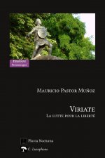 Viriate - la lutte pour la liberté