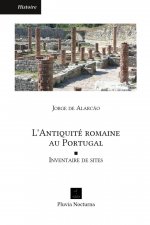 L'Antiquité romaine au Portugal - Inventaire de sites