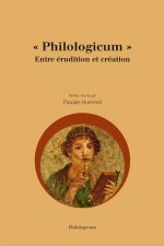 Philologicum - entre érudition et création