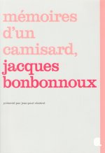 MEMOIRES D'UN CAMISARD, JACQUES BONBONNOUX