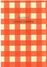 MORT MADAME (LA)