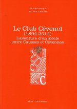 LE CLUB CEVENOL (1894-2014)