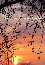 De Croxibi à la terre