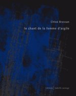 Le chant de la femme d'argile