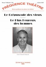 LE CREPUSCULE DES VIEUX - LE PLUS HEUREUX DES HOMMES