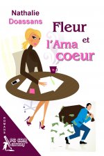 Fleur et l'Arnacoeur