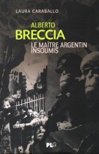 Alberto Breccia, le maître argentin insoumis