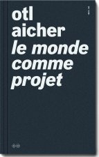 Le Monde comme projet