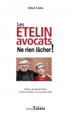 Les ÉTELIN AVOCATS  Ne rien lâcher
