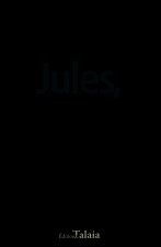 Jules, le cancer et les toubibs