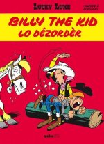 Billy the kid, Lo dézorder