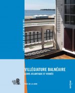 Villégiature balnéaire - Loire-Atlantique et Vendée