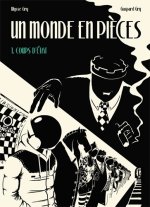 UN MONDE EN PIECES T01