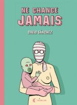NE CHANGE JAMAIS