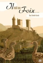 Il Etait Une Foix...
