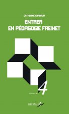 ENTRER EN PEDAGOGIE FREINET